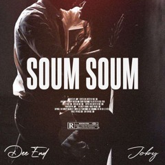 Joby Feat Dee End - Soum Soum