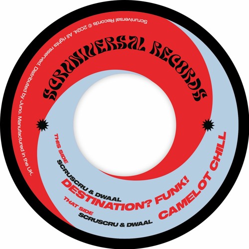 Scruscru, Dwaal / Destination? Funk! b/w Camelot Chill Scruscru, Dwaal / Destination? Funk! b/w Camelot Chill