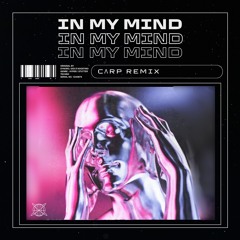 Dynoro & Gigi D'Agostino - In My Mind (CΛRP Remix) [FREE DOWNLOAD]
