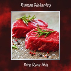 Xtra Raw Mix by Ramon Finkentey