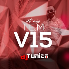 Set Mix Top Electro Mix Vol - 15 Dj Tunico