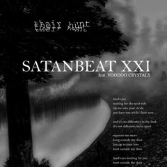 their hunt (SATANBEAT XXI feat. VOODOO CRYSTALS)