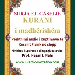 088 SURJA EL-GÂSHIJE - KURANI i madhërishëm - Përkthimi audio i kuptimeve të Kuranit Fisnik në shqip