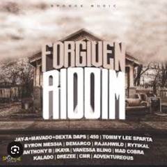 Forgiven Riddim Mixed By