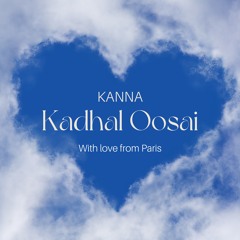 Kadhal Oosai v2