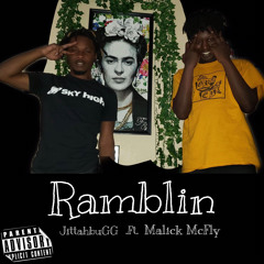 Ramblin JittahbuGG x Malick McFly prod. Aero