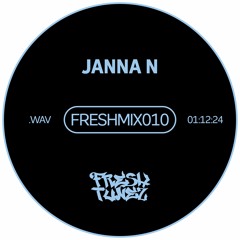 FRESHMIX010 - Janna N