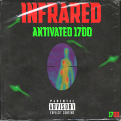INFRARED - Aktivated1700