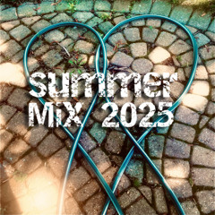 Mix for A very special someone 2025 summer
