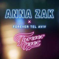 אנה זק - גבר בפוראבר | Anna Zak - Forever Gever (Prod. by Doli & Penn)