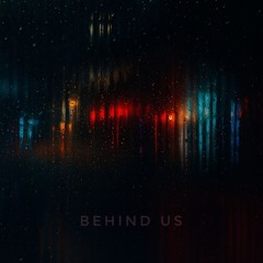 BEHIND US.