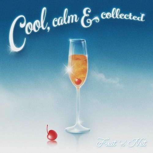 Cool, Calm & Collected (July 2020)