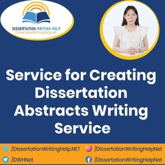 Dissertation Abstracts Writing Service | DissertationWritingHelp.net