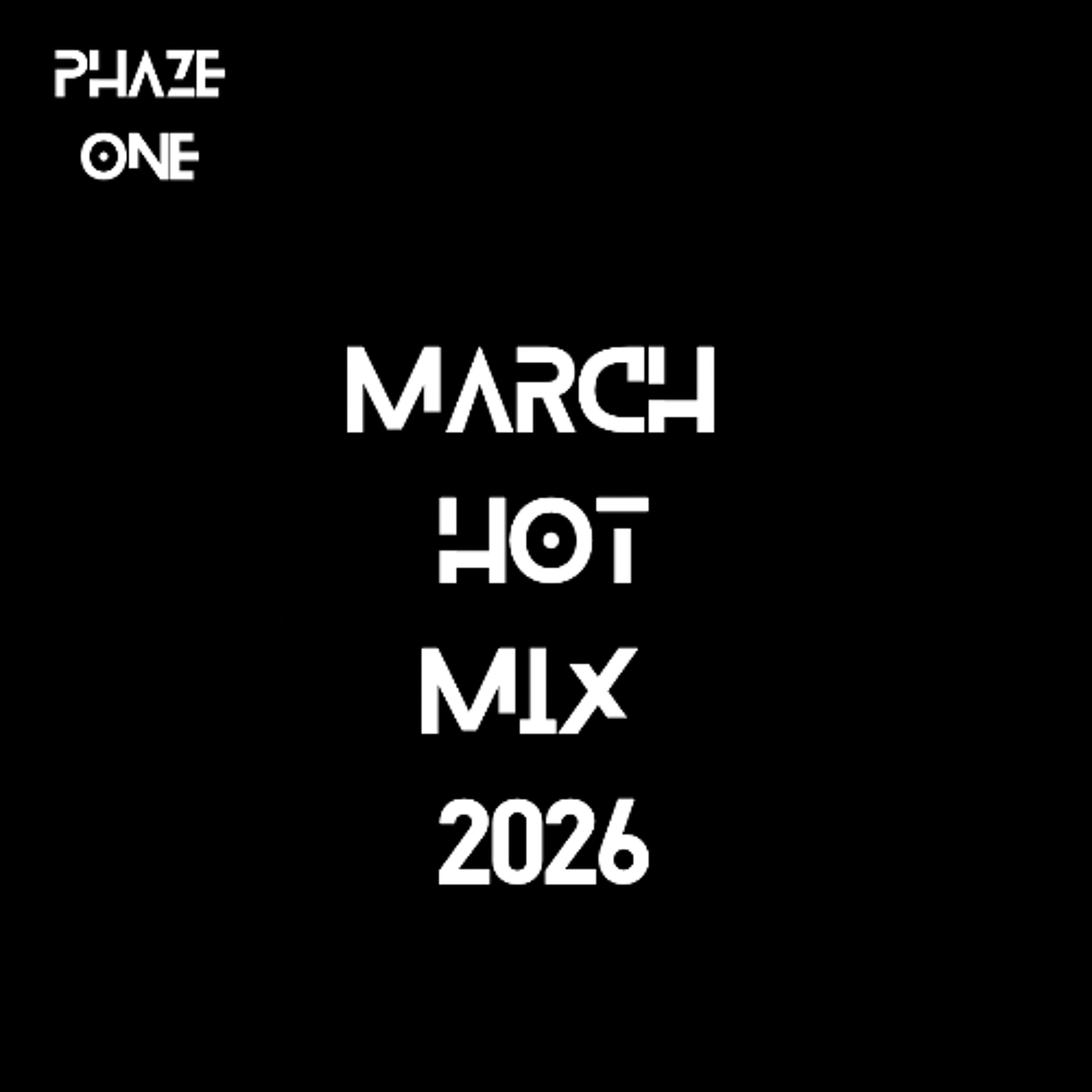 March Hot Mix 26