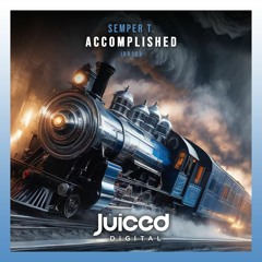 Semper T. - Accomplished (Promo)