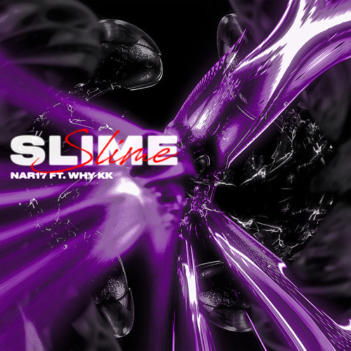 SLIME [Prod. by daysix] (feat. why kk)