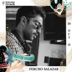 Ferco Salazar : Bohemian Growth & Deeper Sounds / Mambo Radio - 30.10.21