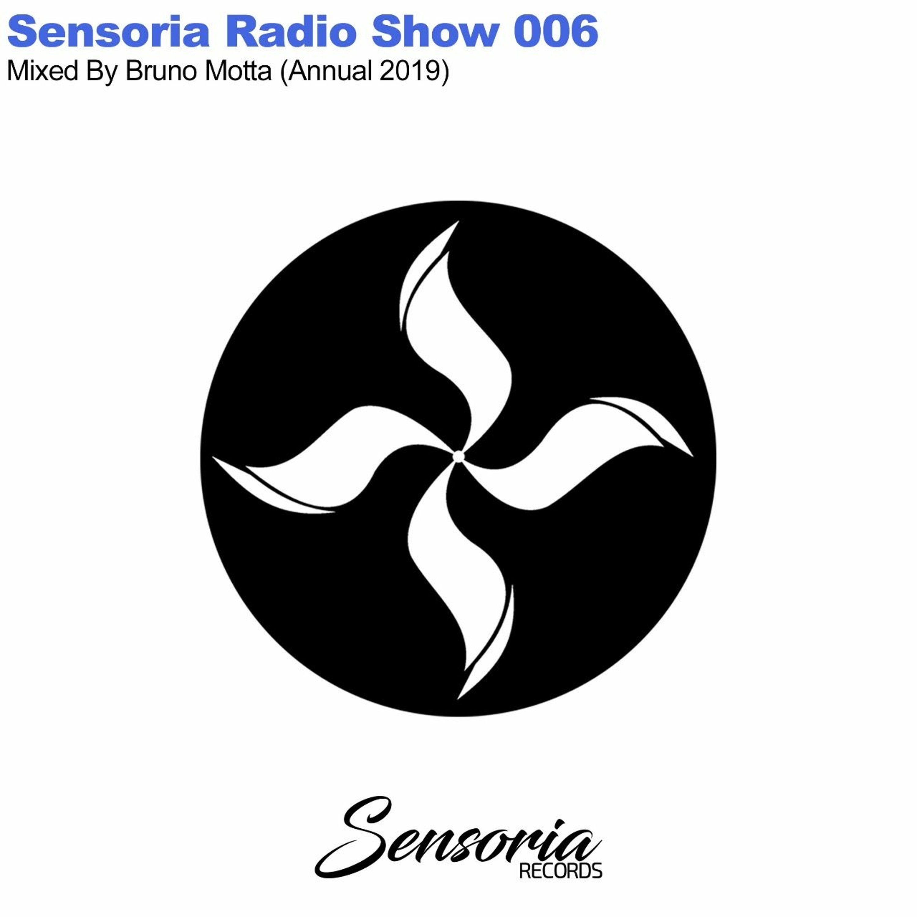 Sensoria Radio Show 006 - Bruno Motta (Sensoria Annual 2019) episode artwork