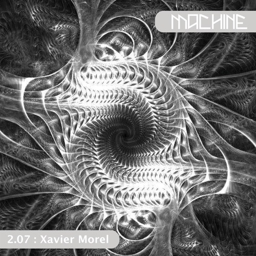 MACHINE 2.07 - Xavier Morel X006