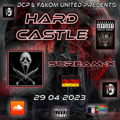 Scream-X @ HARD CASTLE BY DCP & FAKOM UNITED