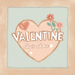 Valentine-Chris Chan