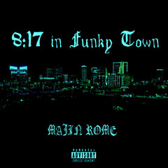 8:17 in Funky Town w/ Cj TopOff