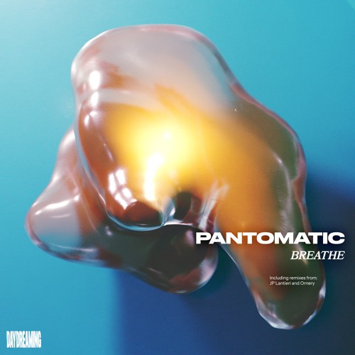Pantomatic - World Of Our Own