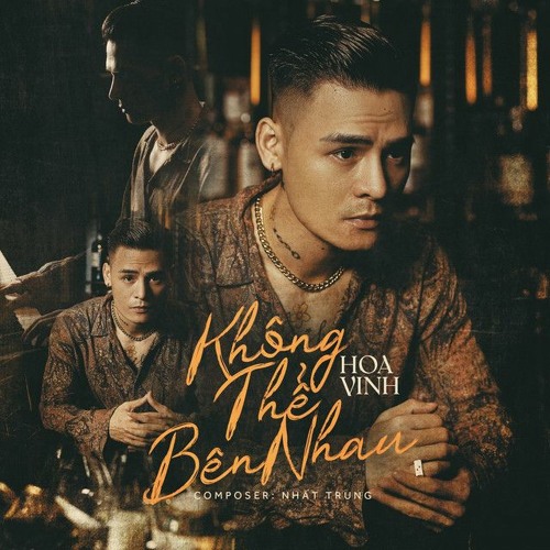 Không Thể Bên Nhau - Hoa Vinh
