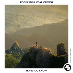 Robin Stoll feat. OMMIEH - Hope You Know