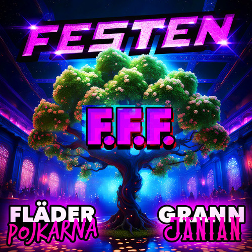 FESTEN, FLÄDERPOJKARNA, GRANNJÄNTAN - F.F.F. SmokeZ Middsnärt Remix