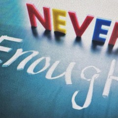 never-enough-(remastered).mp3