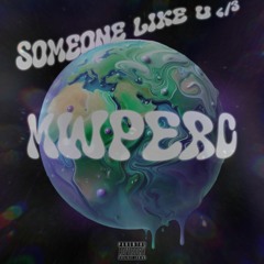 someone like u </3 (prod. by eskimos)