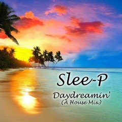 Daydreamin' (A House Mix)