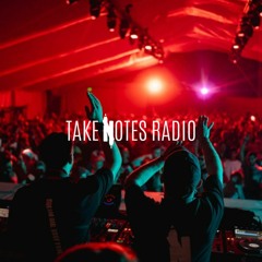TAKE NOTES RADIO | EP. 15 | EDIP b2b KOV (recorded @ Sunwaves 31, Mamaia Nord)