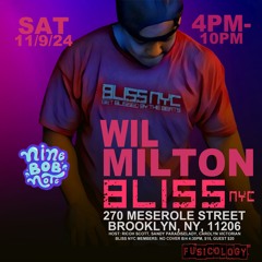 BLISS NYC With Wil Milton 10.5.24