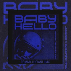 Rauw Alejandro x Bizarrap - Baby Hello ( Tommy Luciani Rmx )