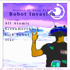 Oceans of Neon Pt. 2 Robot Invasion Outro Soundscape (Remaster 2024)