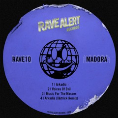 [PREMIERE] Madora - Music For The Masses (RAVE10)