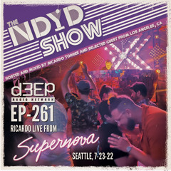The NDYD Radio Show EP261 - Ricardo Live from Supernova Seattle 7-23-22