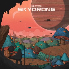 Saltfeend - Skydrone