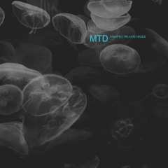 [MONOCLI110] MTD | SINAPSI EP w/ Re:Axis remixes (preview)