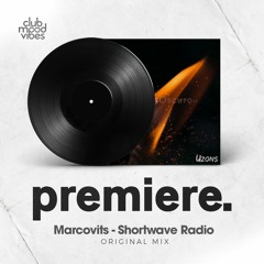 PREMIERE: Marcovits - Shortwave Radio (Original Mix) [Uzons Records]