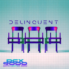 Delinquent
