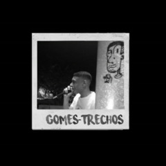 Gomestrando - Trechos