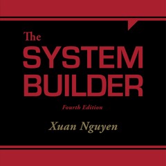 Disc 1 - The System Builder, 4th Edition by Xuan Nguyen