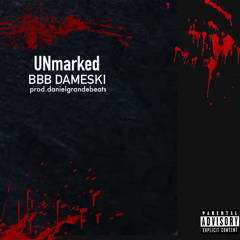 UNmarked prod. DanielGrandeBeats