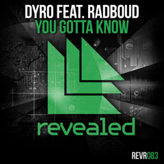 You Gotta Know (Extended Mix) [feat. Radboud]