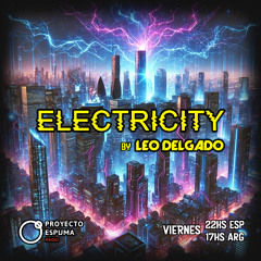 Electricity by Leo Delgado Ep.065 2025.05.30
