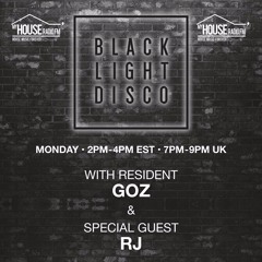 Black Light Disco - Monday 6th April 2020: Goz & RJ
