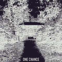 One Chance